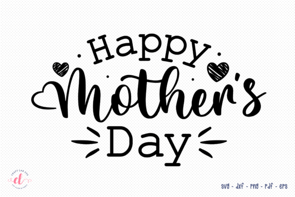 Happy Mother's Day SVG - Mom SVG
