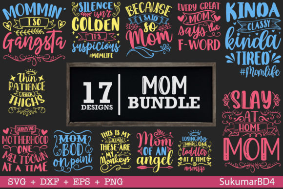 Mom SVG Bundle 17 Design for Graphics and Crafts