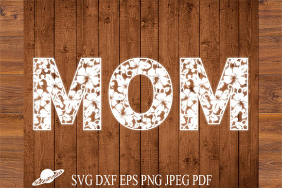 Mom Svg, Mothers Day Svg, Flowers Design