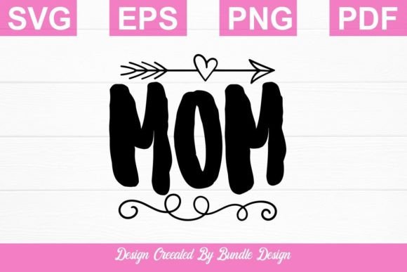 Mom SVG Parents Day T-shirt Design - Graphics and Crafts