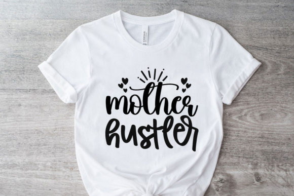 Mother Hustler SVG L Mom SVG Graphics