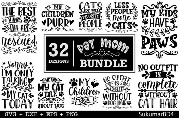 Pet Mom SVG Bundle 32 Design: Graphics for Crafts