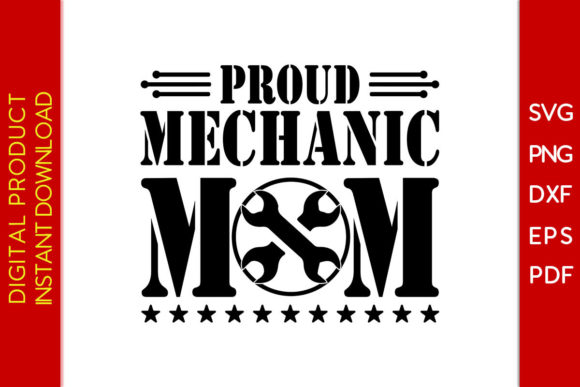 Proud Mechanic Mom SVG Design Cut File