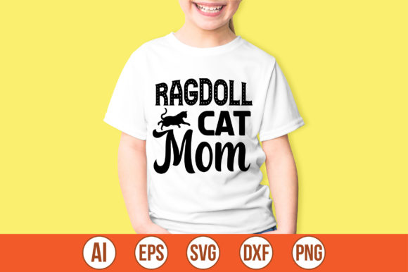 Ragdoll Cat Mom Svg Graphics and Crafts