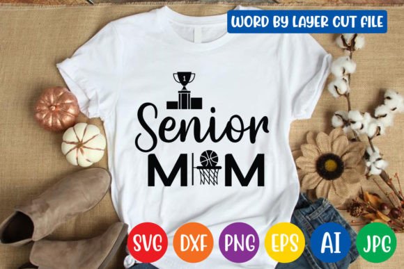 Senior Mom Svg Design: Graphics and Crafts for Branding